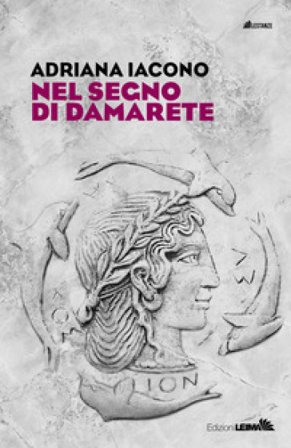 Nel segno di Damarete Adriana Iacono
