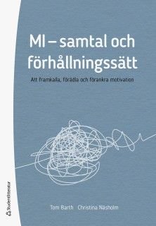 MI - samtal och förhållningssätt, ISBN: 9789144125923