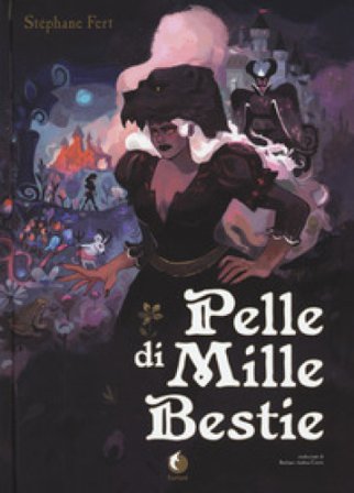 Pelle di mille bestie Stéphane Fert