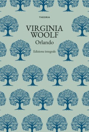 Orlando. Ediz. integrale Virginia Woolf