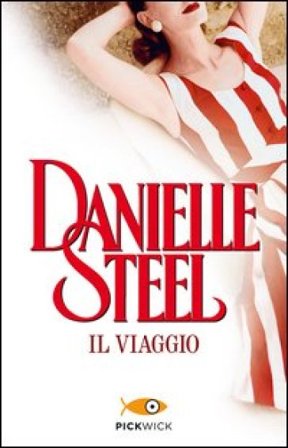 Il viaggio Danielle Steel