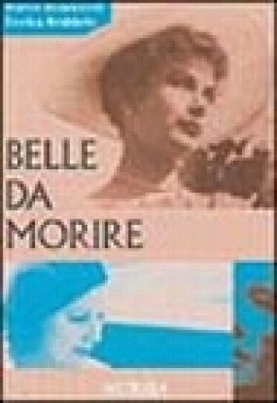 Belle da morire Enrico Innocenti