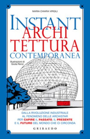 Instant architettura contemporanea Maria Chiara Virgili