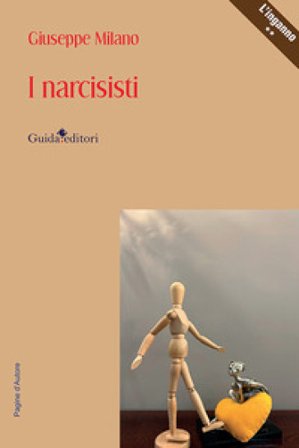 I narcisisti Giuseppe Milano
