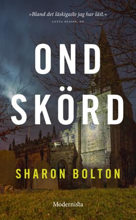 Ond skörd - Bok av Sharon Bolton - Pocket