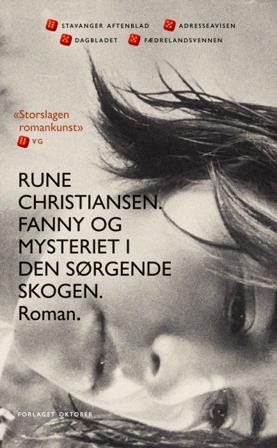 Fanny og mysteriet i den sørgende skogen - Bok av Rune Christiansen - Pocket