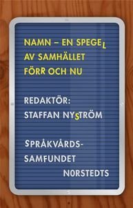 Namn : en spegel av samhället förr och nu, ISBN: 9789113030814