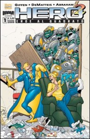 Eroe al quadrato. Vol. 1 Jean Marc DeMatteis