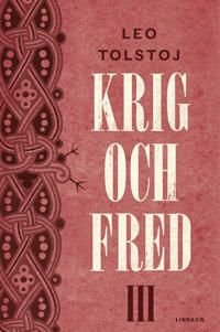 Krig och fred III, ISBN: 9789174619263