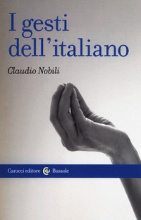 I gesti dell'italiano Claudio Nobili