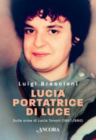 Lucia portatrice di luce Luigi Bresciani