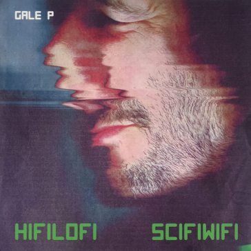 Hifilofi scifiwifi GALE P