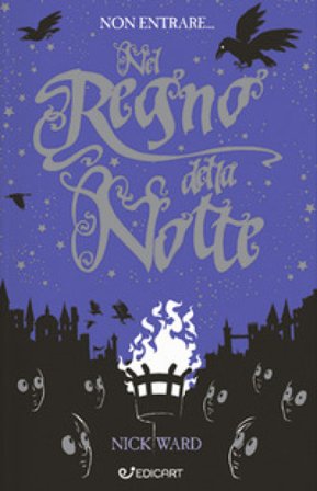Non entrare...nel regno della notte Nick Ward