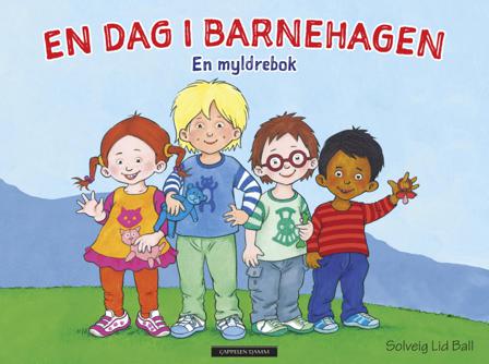 En dag i barnehagen - Bok av Solveig Lid Ball - Hardback