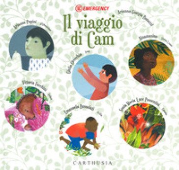 Il viaggio di Cam. Ediz. a colori Arianna Giorgia Bonazzi