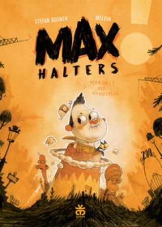 Max Halters. Con poster da ritagliare Stefan Boonen