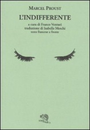 L'indifferente. Testo francese a fronte Marcel Proust