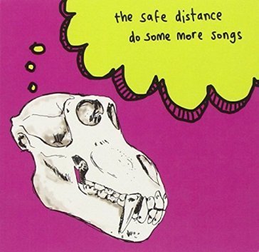 Play some more songs SAFE DISTANCE