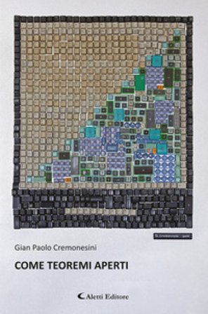 Come teoremi aperti Gian Paolo Cremonesini