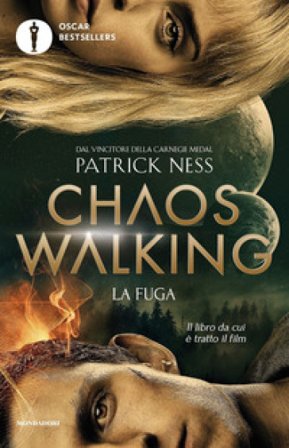 La fuga. Chaos Walking Patrick Ness