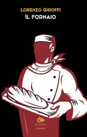 Il fornaio Lorenzo Giroffi