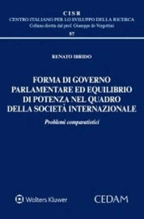 Forma di governo parlamentare ed equilibrio di potenza nel quadro della società internazionale Renato Ibrido