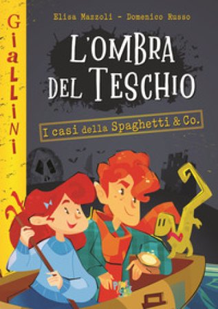 L'ombra del teschio. Nuova ediz. Elisa Mazzoli