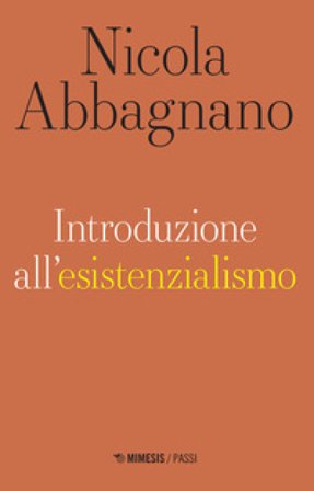 Introduzione all'esistenzialismo Nicola Abbagnano