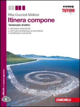 Versionario di latino. Per le Scuole superiori. Con espansione online Rita Cuccioli Melloni