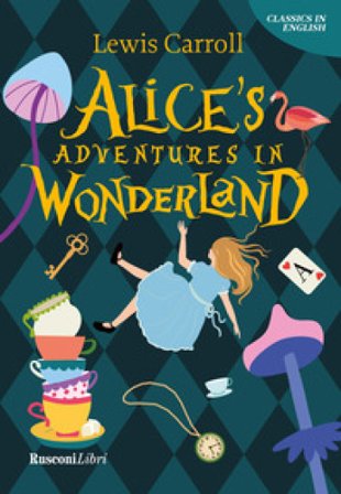 Alice's adventures in Wonderland Lewis Carroll