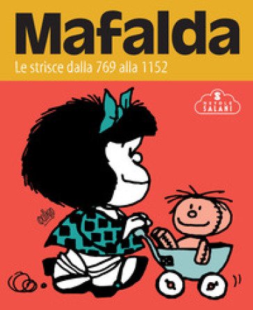 Mafalda. Le strisce. Vol. 3: Dalla 769 alla 1152 Quino
