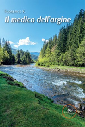 Il medico dell'argine FLORENCE K.