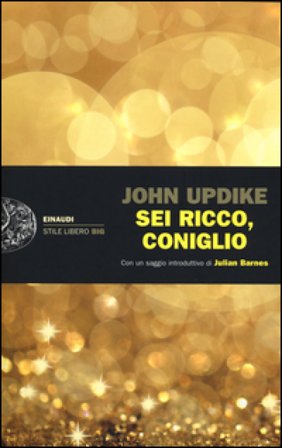 Sei ricco, coniglio John Updike