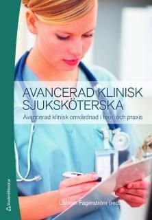 Avancerad klinisk sjuksköterska, ISBN: 9789144059471