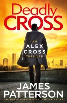 Deadly Cross - Bok av James Patterson - Pocket