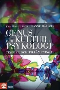 Genus och kultur i psykologi : teorier och tillämpningar, ISBN: 9789127118188