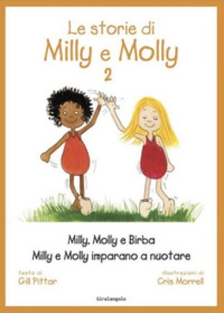 Le storie di Milly Molly. Ediz. a colori. Vol. 2 Gill Pittar