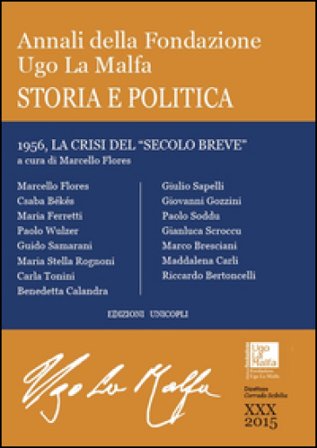 Annali della Fondazione Ugo La Malfa. Storia e politica (2015). Vol. 30
