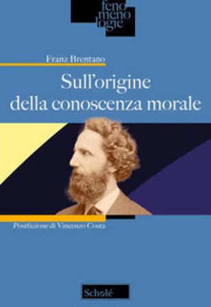 Sull'origine della conoscenza morale Franz Brentano