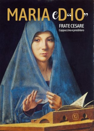 Maria e d'«io» Cesare Bonizzi