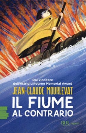 Il fiume al contrario Jean-Claude Mourlevat
