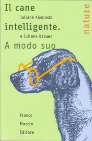 Il cane intelligente. A modo suo Juliane Kaminski