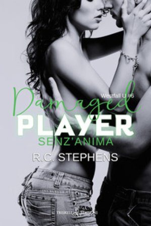 Senza anima. Damaged player. Westfall U. Vol. 6 R. C. Stephens