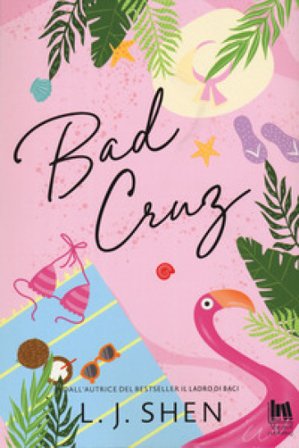 Bad Cruz L. J. Shen