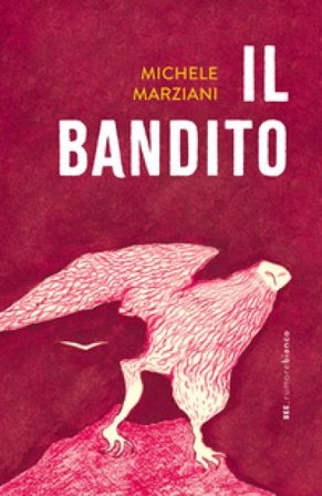 Il bandito Michele Marziani