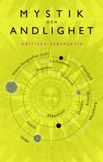 Mystik och andlighet : kritiska perspektiv - Bok av Olav Hammer, Anne-Christine Hornborg, m.fl. - Häfte