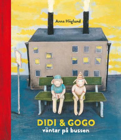 Didi och Gogo väntar på bussen - Bok av Anna Höglund - Inbunden