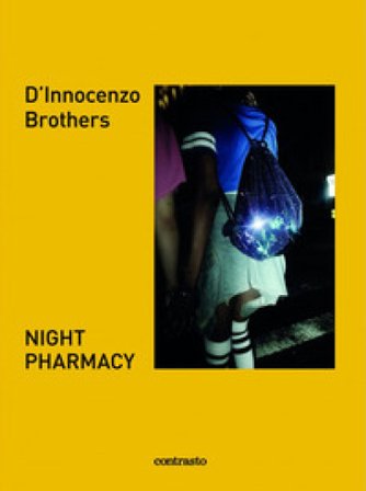 Night farmacy. Ediz. illustrata D'Innocenzo brothers
