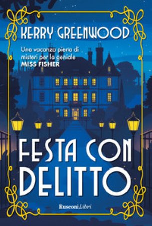 Festa con delitto Kerry Greenwood