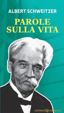 Parole sulla vita Albert Schweitzer